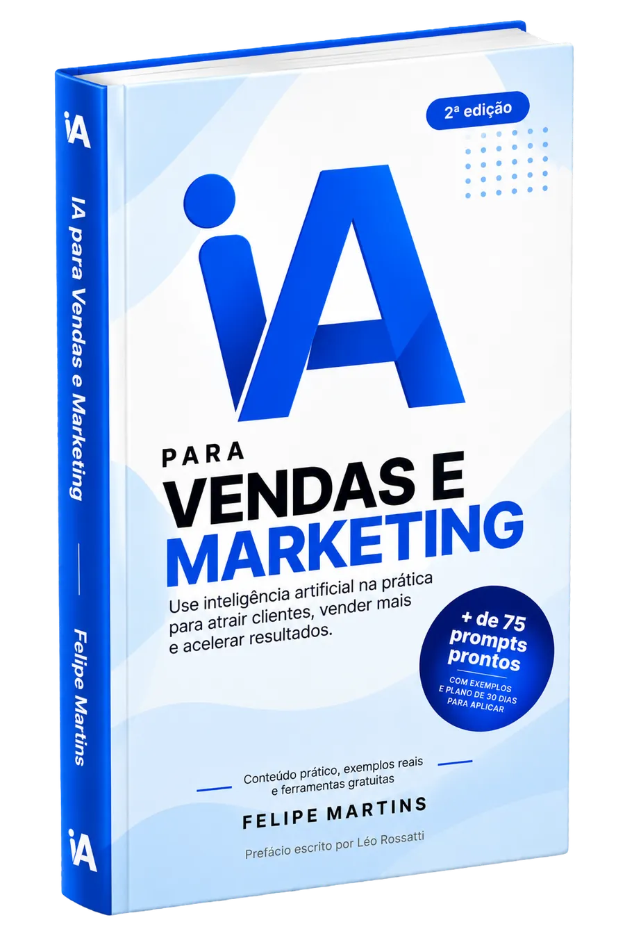 Capa da segunda edição do livro IA para Vendas e Marketing, de Felipe Martins